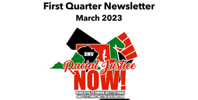 Racial Justice NOW! DMV 2023 Quarter 1 Newsletter